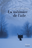 Mémoire de l'aile (La)